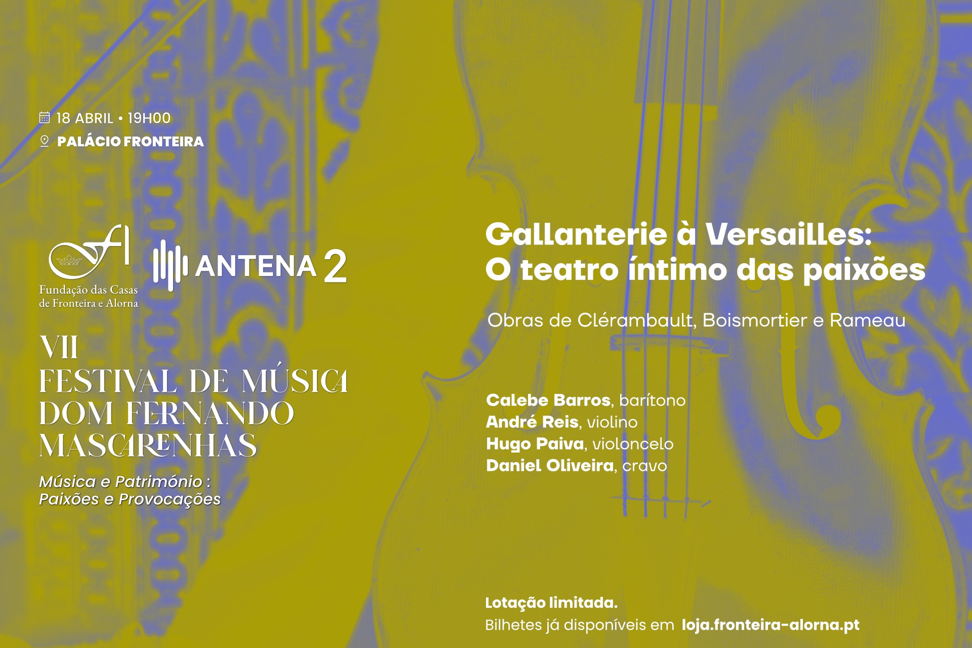 Festival Fernando Mascarenhas - Concerto "Gallanterie à Versailles : O teatro íntimo das paixões" 